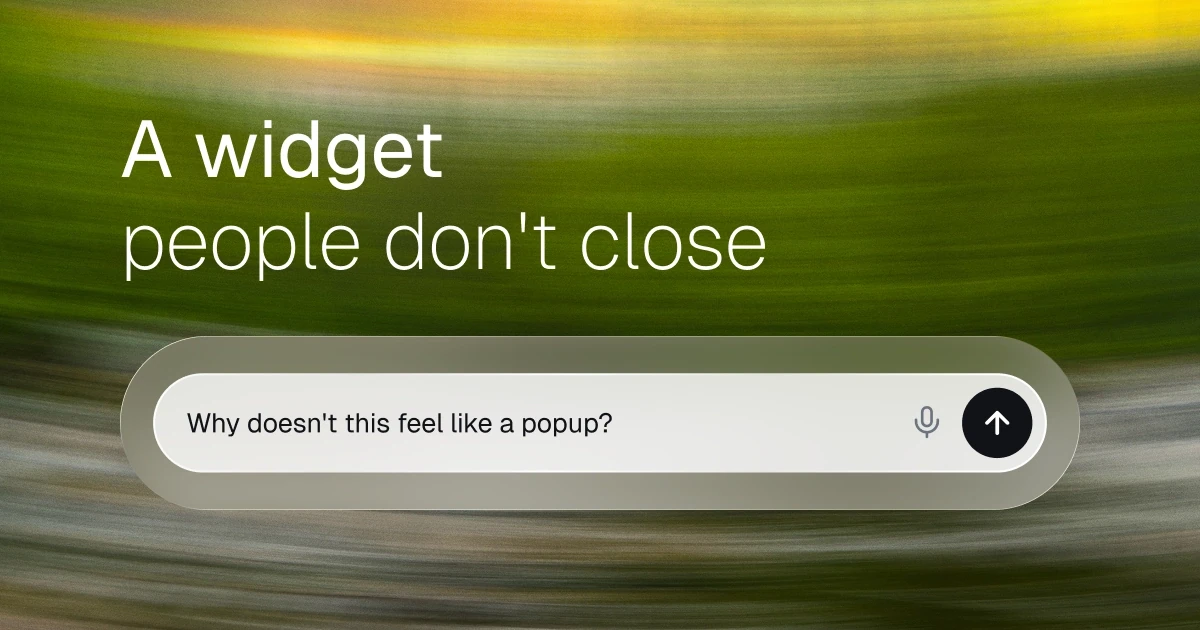 A widget people don't close - a chat composer with the message 'Why doesn't this feel like a popup?' typed into it
